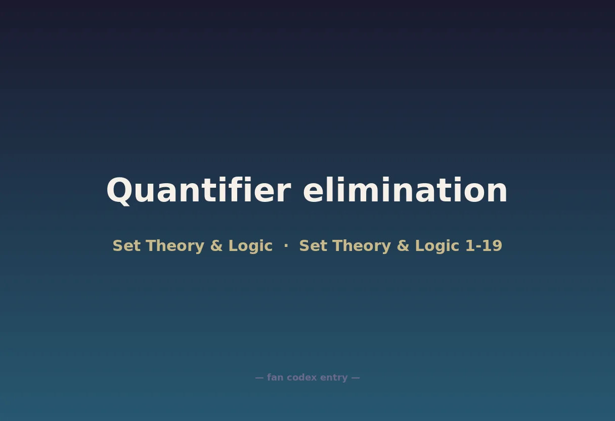 Quantifier elimination